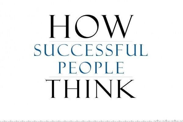 How Successful People Think