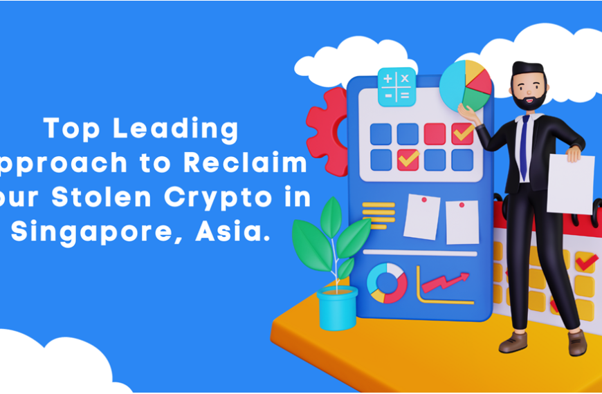 Top Leading Approach to Reclaim your Stolen Crypto in Singapore, Asia.