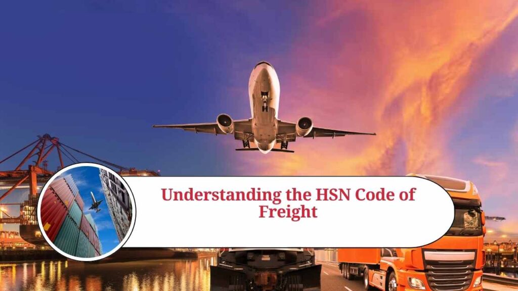Need HSN Code for Freight? Check the Correct Asian Paints HSN Code Too